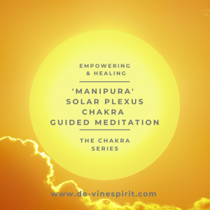 Manipura Solar Plexus Chakra Guided Meditation
