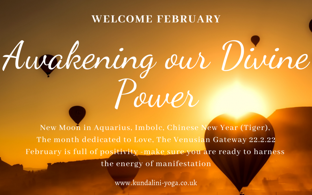 February 2022 Energy Forecast – supporting the Awakening of Divine Power