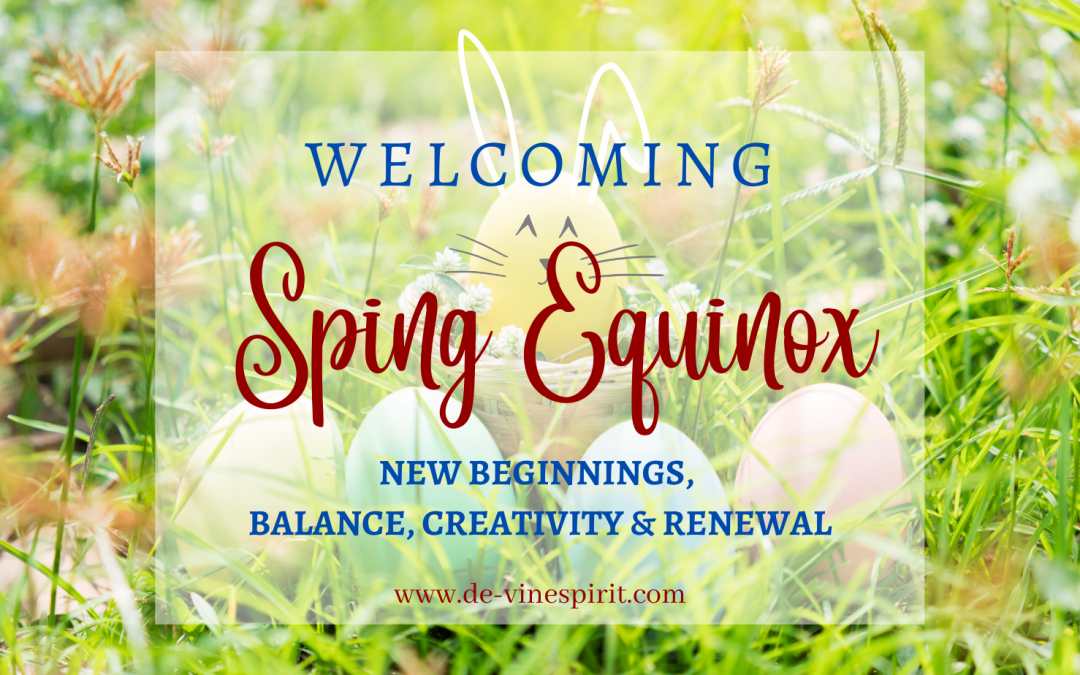Spring Equinox & Full Moon in Virgo – New Beginnings