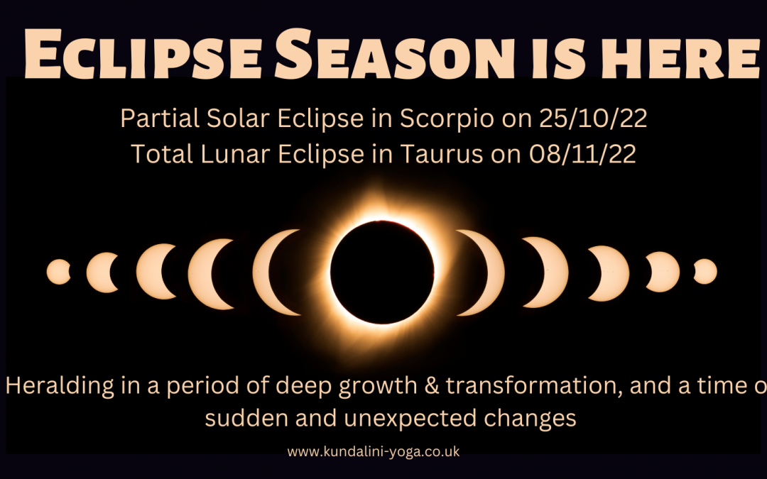 Eclipse Season is here – hold on to your hats!